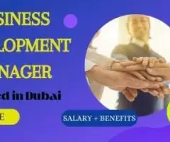 Business Development Manager Required in Dubai