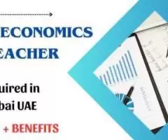 IB/AP Economics Teacher Required in Dubai