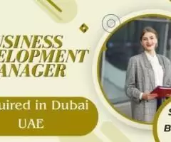 Business Development Manager Required in Dubai