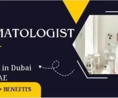 Dermatologist Required in Dubai