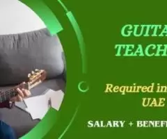 Guitar Teacher Required in Dubai