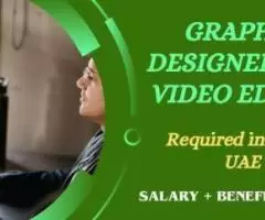 Graphic Designer and Video Editor Required in Dubai