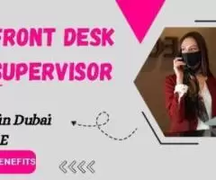 Front Desk Supervisor Required in Dubai