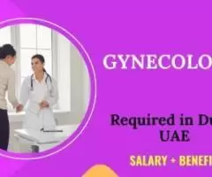 Gynecologist Required in Dubai