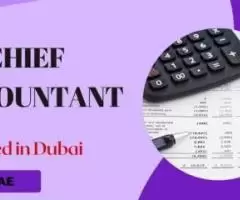 Chief Accountant Required in Dubai