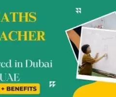 Maths Teacher Required in Dubai