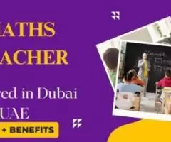 Urgent Maths Teacher Required in Dubai