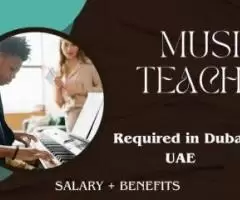 Music Teacher Required in Dubai