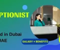 Receptionist Required in Dubai