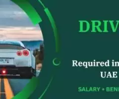 DRIVER Required in Dubai