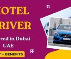 Hotel Driver Required in Dubai