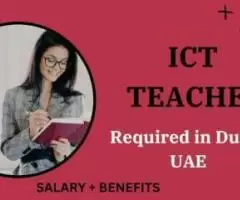 ICT Teacher Required in Dubai