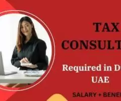 Tax Consultant Required in Dubai