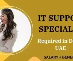 Urgent IT Support Specialist Required in Dubai