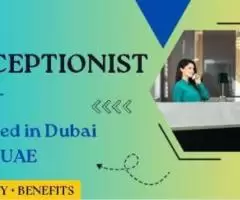 Receptionist Required in Dubai