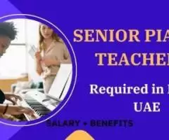 Senior Piano Teacher Required in Dubai