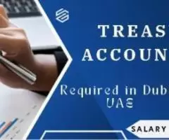 Treasury Accountant Required in Dubai