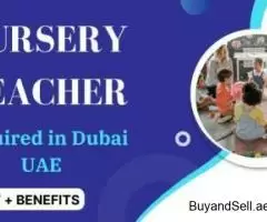 Nursery Teacher Required in Dubai