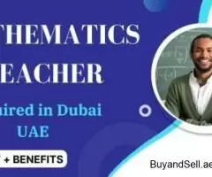 Mathematics Teacher Required in Dubai