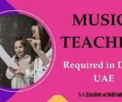 Music Teacher Required in Dubai