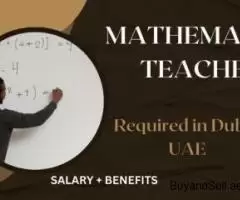 Mathematics Teacher Required in Dubai