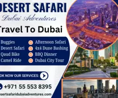 Desert Safari Dubai Adventures | Dubai Desert Safari |+971 55 553 8395