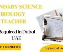 Secondary Science Biology Teacher Required in Dubai