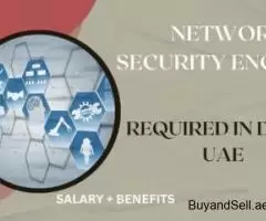 Network Security Engineer Required in Dubai