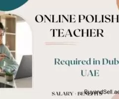 Online Polish Teacher Required in Dubai