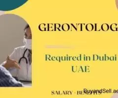 Gerontologist Required in Dubai