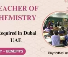 Teacher of Chemistry Required in Dubai