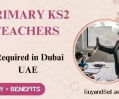 Primary KS2 Teachers Required in Dubai