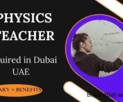 Physics Teacher Required in Dubai