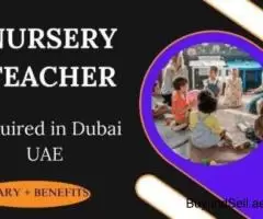 Nursery Teacher Required in Dubai