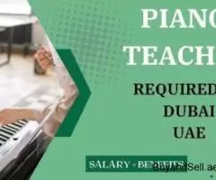 Piano Teacher Required in Dubai