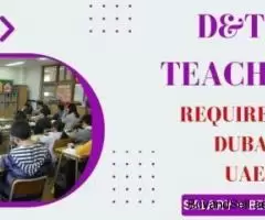 D&T Teacher Required in Dubai