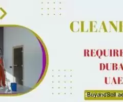 Cleaner Required in Dubai