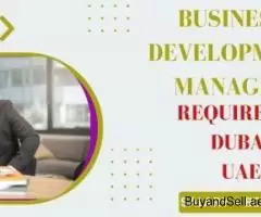 Business Development Manager Required in Dubai