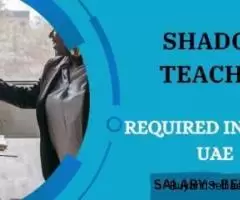 Shadow teacher Required in Dubai