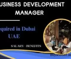 Business Development Manager Required in Dubai