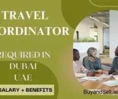 Travel Coordinator Required in Dubai