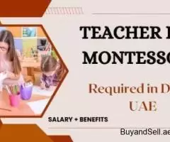 Teacher for Montessori Required in Dubai