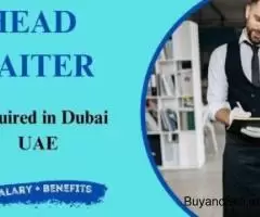 Head Waiter Required in Dubai