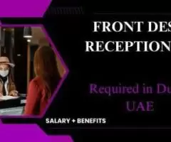 Front Desk Receptionist Required in Dubai