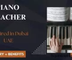 Piano Teacher Required in Dubai