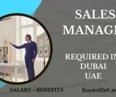 Sales Manager Required in Dubai