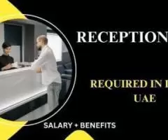 Receptionist Required in Dubai