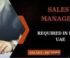 Sales Manager Required in Dubai