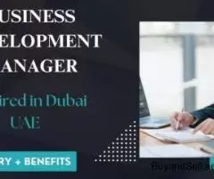 Business Development Manager Required in Dubai