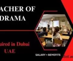 Teacher of Drama Required in Dubai